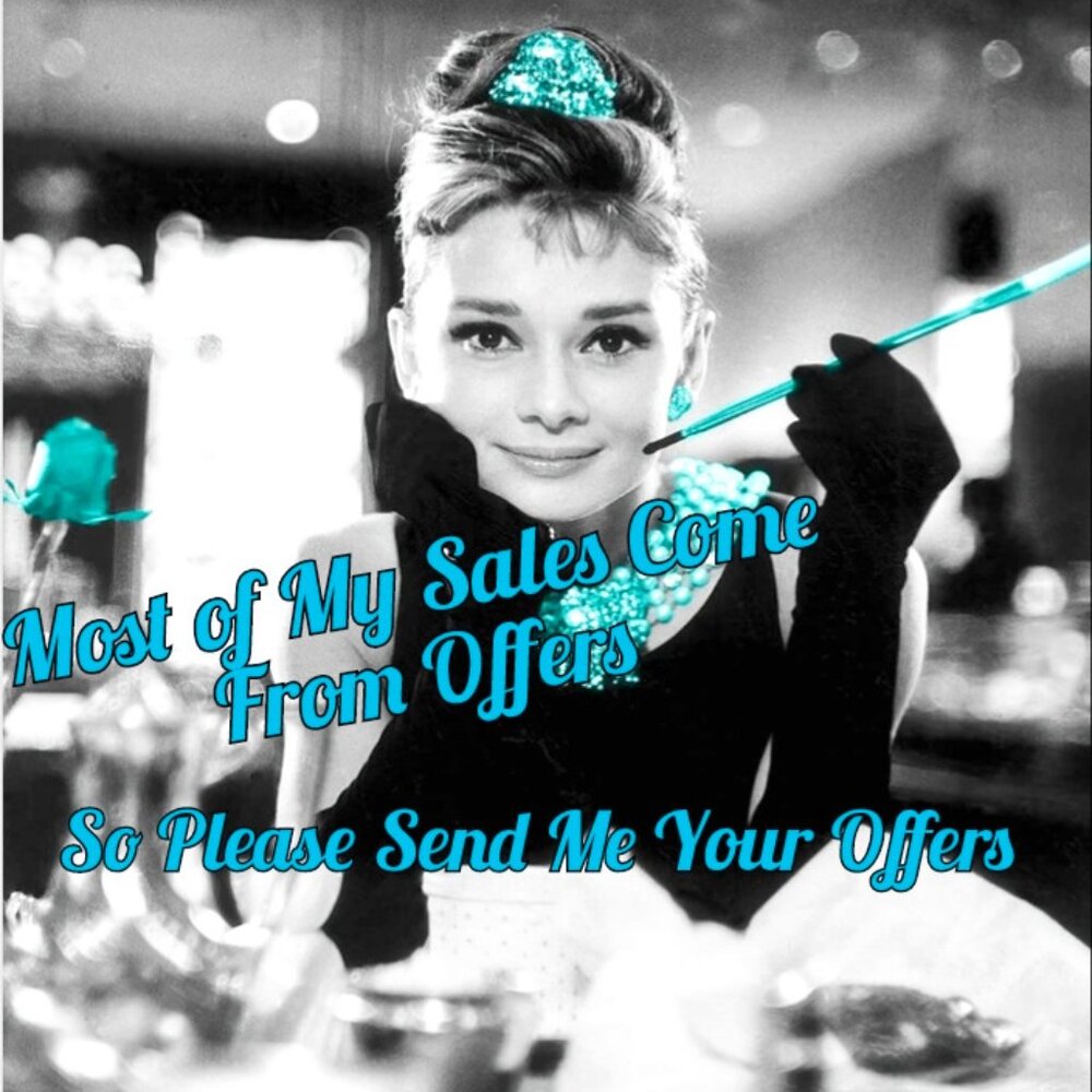 Most of my sales come from offers. Please send me yours.